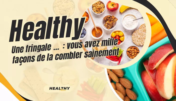 Collations Saines : Comment éviter Les Fringales Sans Culpabiliser ?