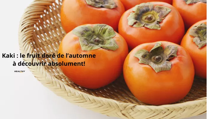 Kaki : Le Super-fruit De Saison Qui Sublime La Peau Et Protège Le Corps!