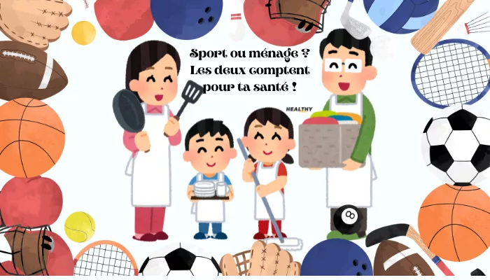 Sport Ou Ménage ? Les Deux Comptent Pour Ta Santé !