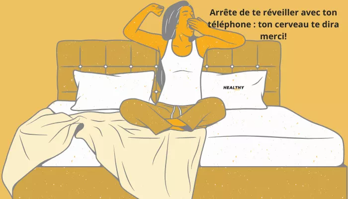 Ouvrir Les Yeux... Et Directement Son Téléphone : L'habitude Qui Fatigue Ton Cerveau Dès Le Réveil!